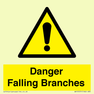 Danger Falling Branches